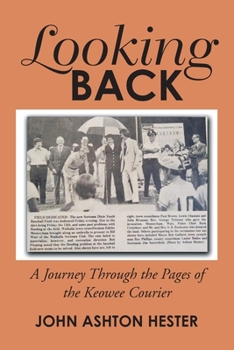 Paperback Looking Back: A Journey Through the Pages of the Keowee Courier Book