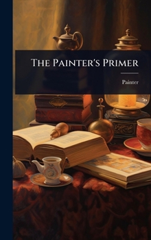 Hardcover The Painter's Primer Book
