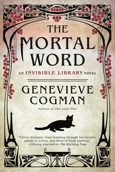 The Mortal Word - Book #5 of the Invisible Library