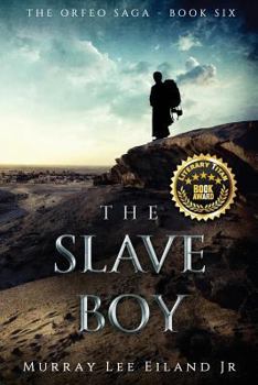 The Slave Boy - Book #6 of the Orfeo Saga