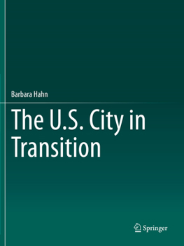 Paperback The U.S. City in Transition Book