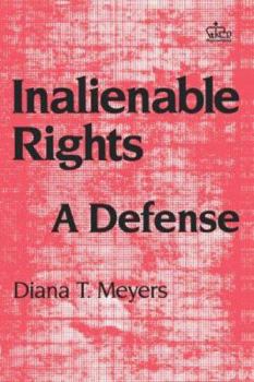 Paperback Inalienable Rights: A Defense Book