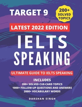 Paperback Ielts Speaking 2022 - Latest Topics: Solved Cue Card Topics and Follow Up Questions Book