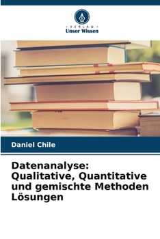 Paperback Datenanalyse: Qualitative, Quantitative und gemischte Methoden Lösungen [German] Book