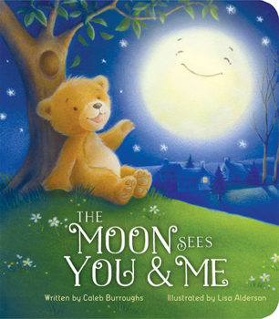 Board book The Moon Sees You and Me Book