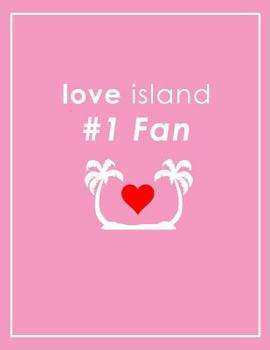 Paperback Love Island #1 Fan Notebook Book