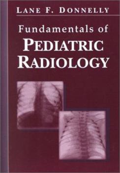 Paperback Fundamentals of Pediatric Radiology Book