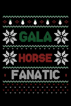 Gala Horse Fanatic: Christmas Season Notebook