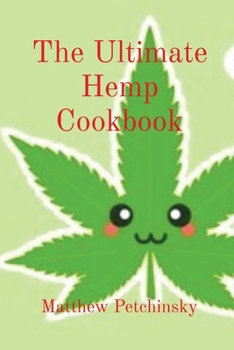 Paperback The Ultimate Hemp Cookbook Book