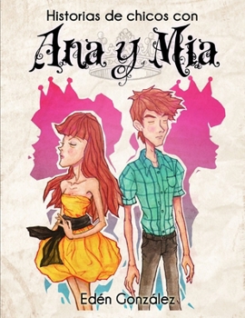Paperback Historias de Chicos con Ana y Mia [Spanish] Book