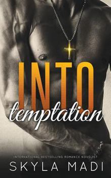 Into Temptation - Book #1 of the Sinful Duet