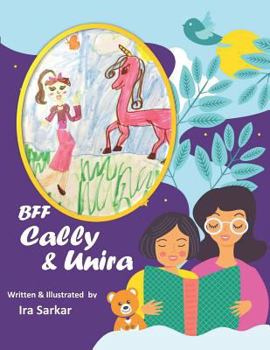 Paperback BFF Cally & Unira: Best Friends Forever! Book