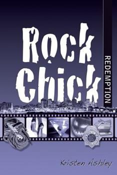 Rock Chick Redemption - Book #3 of the Rock Chick