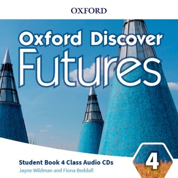 Audio CD Oxford Discover Futures Level 4 Class Audio CDs Book