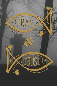 Pray & Trust: Fish symbol, Christian symbols, jesus fish symbol, spiritual diary, notebook with fish. Format A5, 120 pages, discreet light grey lined.