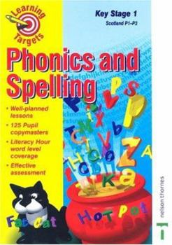 Paperback Learning Targets for Literacy: Phonics and Spelling: Key Stage 1 Scotland Book