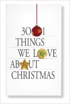 Paperback 3001 Things We Love about Christmas Book