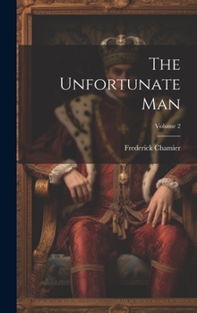 Hardcover The Unfortunate Man; Volume 2 Book