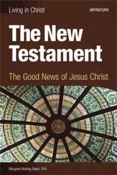 Paperback The New Testament, Student Book: The Good News of Jesus Christ Book