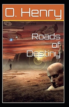 Paperback Roads of Destiny Illustrated Book