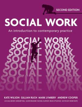 Paperback Social Work: An Introduction to Contemporary Practice Book