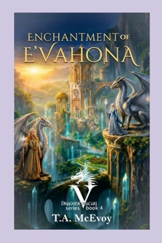 Enchantment of E'vahano : Part II-The Abyssal Dominion