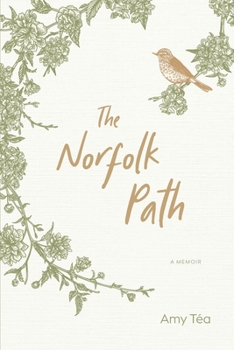 The Norfolk Path: A Memoir (The Norfolk Journey)