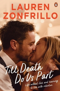 Paperback Till Death Do Us Part: Life Without Jock and Learning to Live with Intention Book