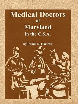 Paperback Medical Doctors of Maryland in the C.S.A. Book