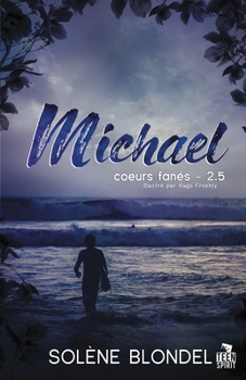 Paperback Michael: Coeurs fanés, T2,5 [French] Book