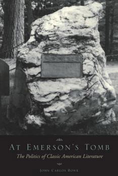 Paperback At Emerson's Tomb: The Politics of Classic American Literature Book