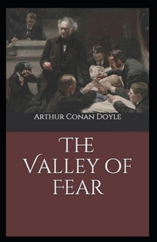 The Valley of Fear (Sherlock Holmes #4) Illustrated