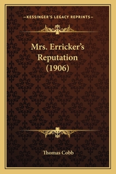 Paperback Mrs. Erricker's Reputation (1906) Book