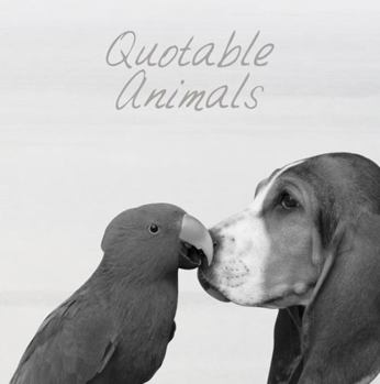 Hardcover Quotable Animals Book