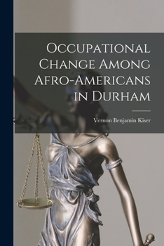 Paperback Occupational Change Among Afro-Americans in Durham Book