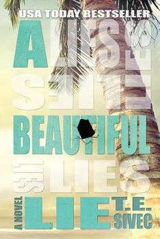 A Beautiful Lie - Book #1 of the Playing with Fire