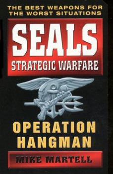 Mass Market Paperback Seals Strategic Warfare: Operation Hangman Book