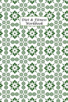 Paperback Diet & Fitness Workbook: Food Journal and Activity Log to Track Your Eating and Exercise for Optimal Weight Loss (90-Day Diet & Fitness Tracker Book