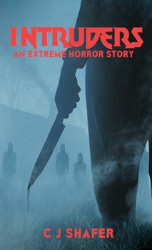 Paperback Intruders: An Extreme Horror Story Book