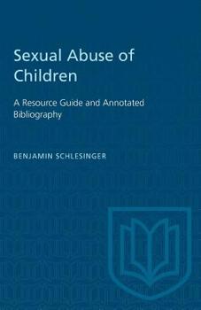Paperback Sexual Abuse of Children: A Resource Guide and Annotated Bibliography Book