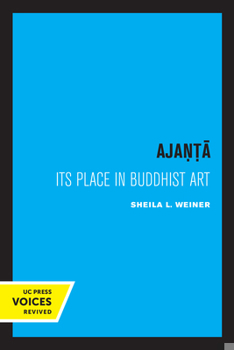 Paperback Ajanta: Its Place in Buddhist Art Book