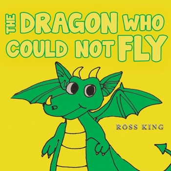 Paperback The Dragon Who Could Not Fly Book