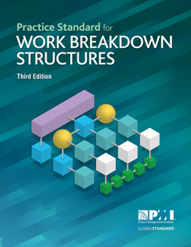 Paperback Practice Standard for Work Breakdown Structures - Third Edition Book
