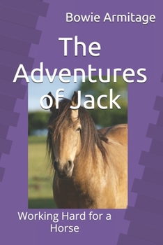 Paperback Jack: Working Hard for a Horse Book