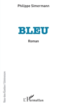 Paperback Bleu [French] Book