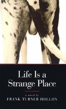 Hardcover Life Is a Strange Place Book