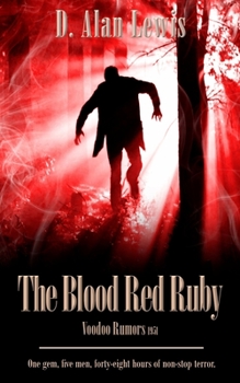 Paperback The Blood Red Ruby: Voodoo Rumors 1951 Book