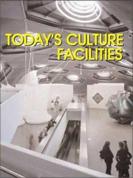 Hardcover Today's Culture Facilities Book
