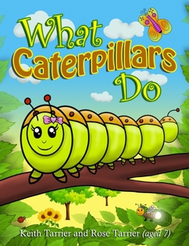 Paperback What Caterpillars Do Book