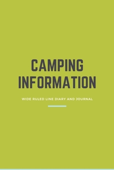 Paperback Camping Information - Wide Ruled Line Diary and Journal Book